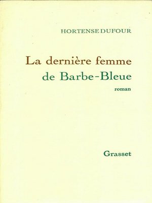 cover image of La dernière femme de Barbe-Bleue